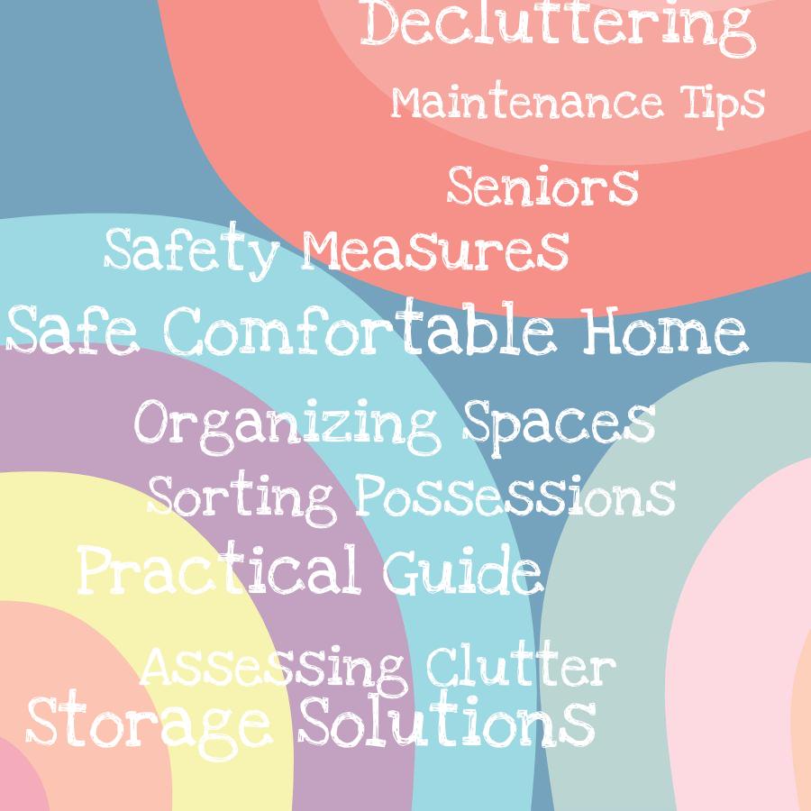decluttering for seniors a practical guide for a safe and comfortable home