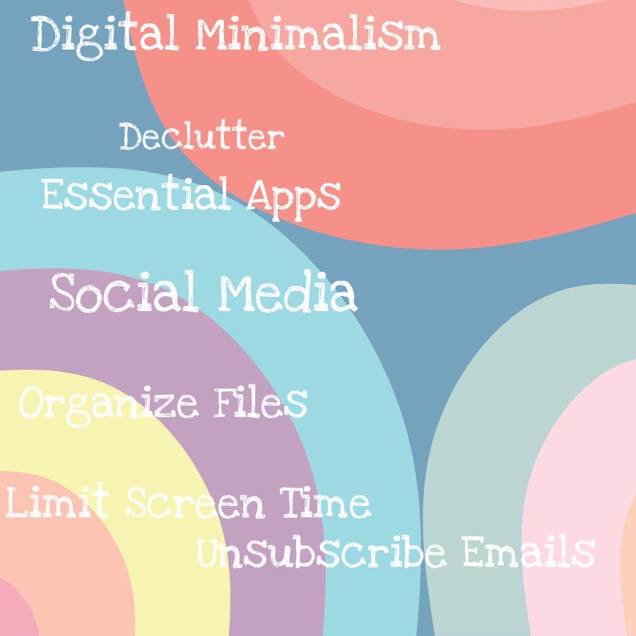 digital minimalism tips how to declutter your online life and reclaim your focus