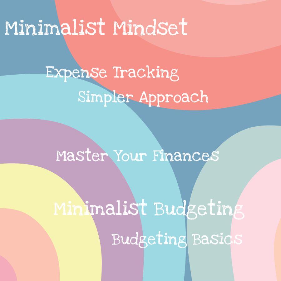 minimalist budgeting techniques master your finances with a simpler approach