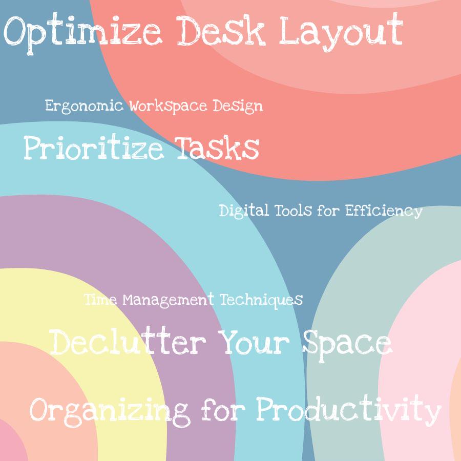 organizing for productivity boost efficiency in a streamlined workspace