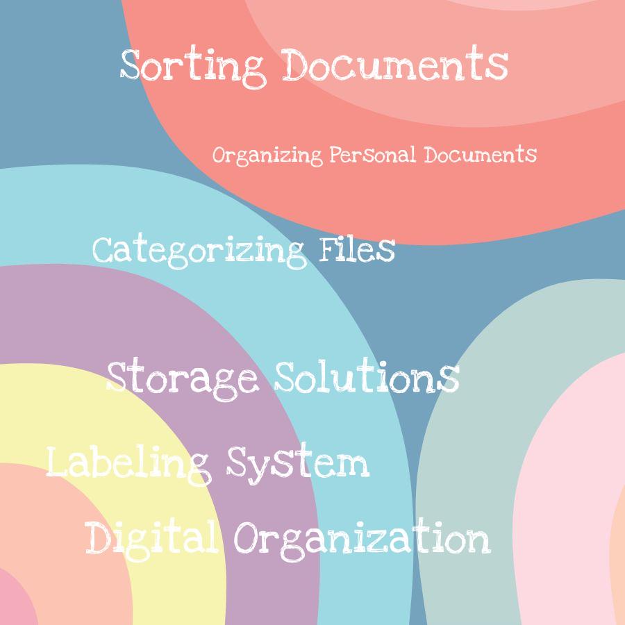 organizing personal documents tips for efficient filing and storage