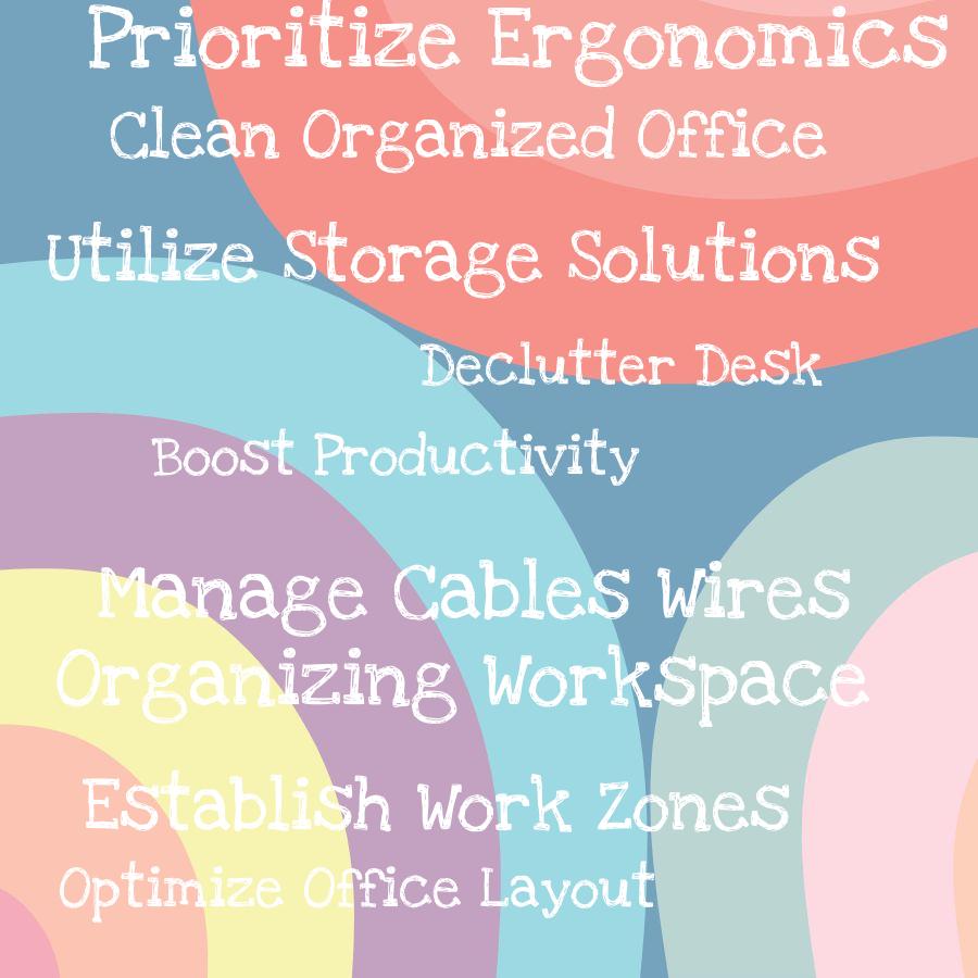 organizing your workspace boost productivity with a clean and organized office