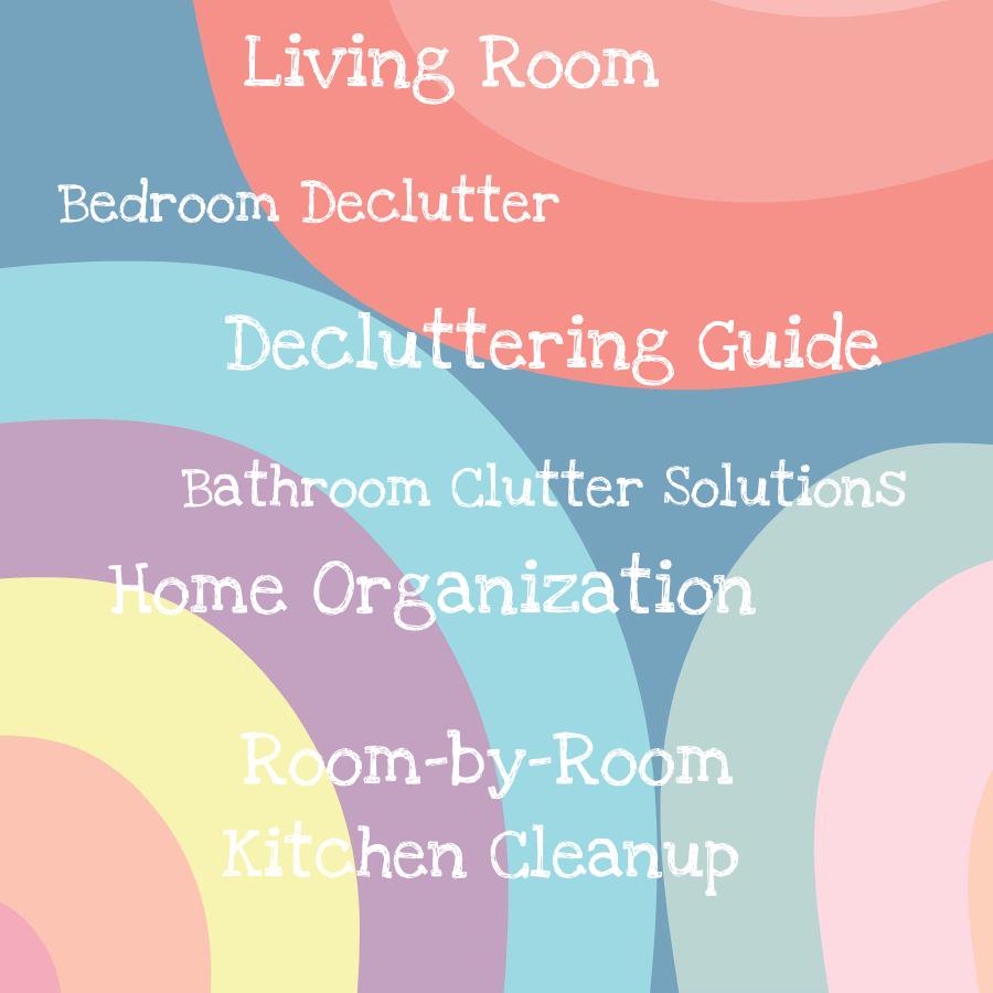 room by room decluttering guide tackle your home with confidence