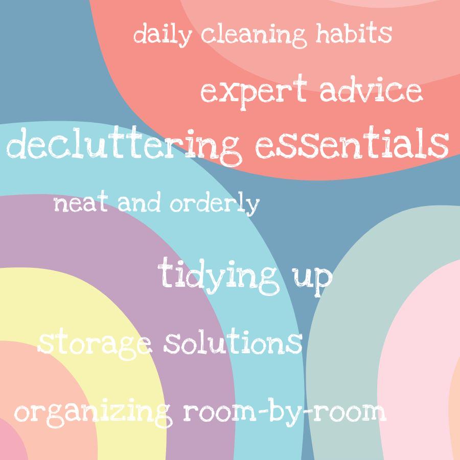 tidying up techniques top expert advice for a neat and orderly home